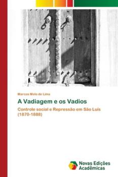 Paperback A Vadiagem e os Vadios [Portuguese] Book