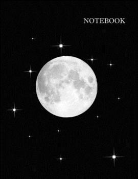 Moon Notebook: For Story, Journal and Sketch It's Perfect for Gifts