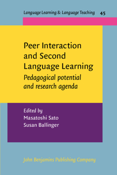 Paperback Peer Interaction and Second Language Learning (Language Learning & Language Teaching) Book