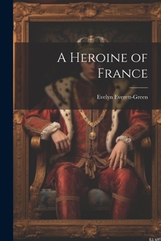 Paperback A Heroine of France Book
