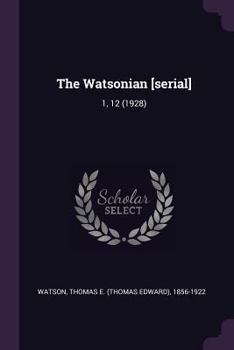 Paperback The Watsonian [serial]: 1, 12 (1928) Book