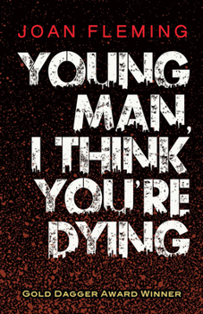 Paperback Young Man, I Think You're Dying Book