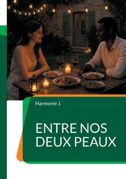 Entre nos deux peaux (French Edition)