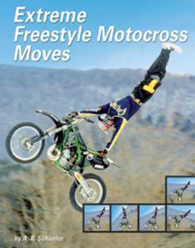 Hardcover Extreme Freestyle Motocross Moves Book