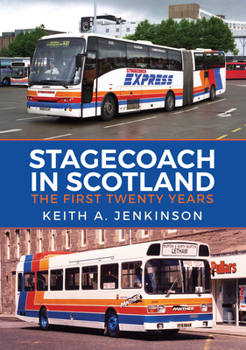 Paperback Stagecoach in Scotland: The First Twenty Years Book