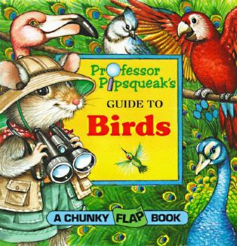 Board book Professor Pipsqueak's Guide to Birds Book