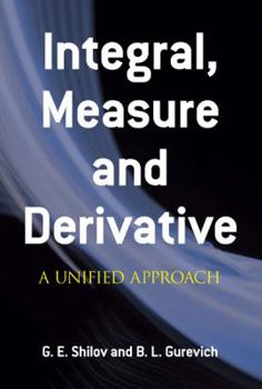 Paperback Integral, Measure and Derivative: A Unified Approach Book