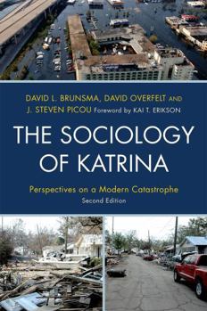 Hardcover The Sociology of Katrina: Perspectives on a Modern Catastrophe Book