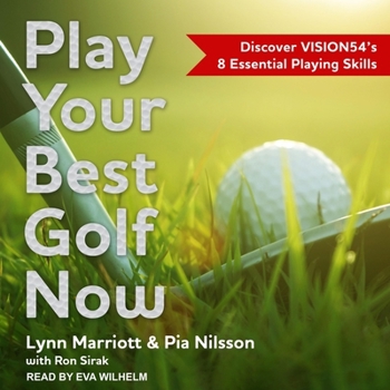 Audio CD Play Your Best Golf Now: Discover Vision54's 8 Essential Playing Skills Book