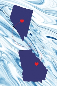 Long Distance Out of State Journal: Nevada & Georgia (Two Souls One Heart US States Diary Notebook)