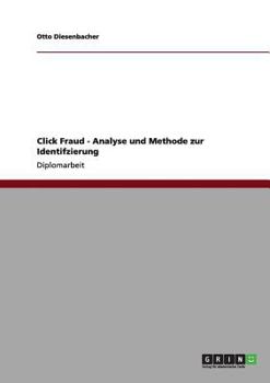Paperback Click Fraud - Analyse und Methode zur Identifzierung [German] Book