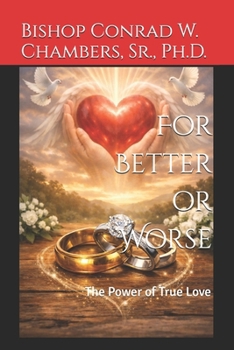 Paperback For Better or Worse: The Power of True Love Book