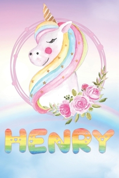 Henry: Want To Give Henry A Unique Memory & Emotional Moment? Show Henry You Care With This Personal Custom Named Gift With Henry's Very Own Unicorn ... Be A Useful Planner Calendar Notebook Journal