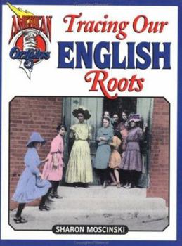 Hardcover Tracing Our English Roots (American Origins Series) Book