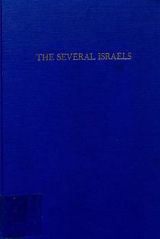 Hardcover The several Israels,: And an essay: Religion and modern man (The James A. Gray lectures) Book
