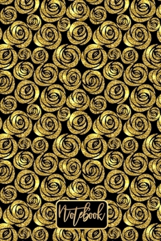 Notebook: Relationship Flowers Love Faux Gold Glitter Notebook Wide Ruled Lined Journal 6x9 Inch ( Legal ruled ) Family Anniversary Party Gift Idea Holidays Mom Dad