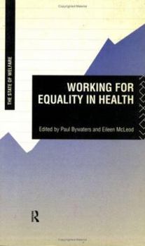 Paperback Working for Equality in Health Book