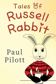 Paperback Tales Of Russell Rabbit Book