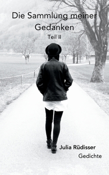 Paperback Die Sammlung meiner Gedanken: Teil II [German] Book