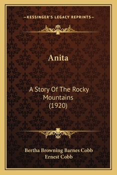 Anita: A Story Of The Rocky Mountains