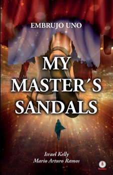 Paperback My Master's Sandals: Embrujo Uno Book