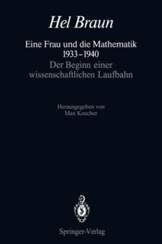 Paperback Eine Frau Und Die Mathematik 1933-1940: Der Beginn Einer Wissenschaftlichen Laufbahn [German] Book