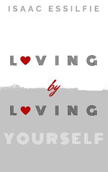Paperback Loving by loving yourself Book