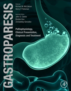 Paperback Gastroparesis: Pathophysiology, Clinical Presentation, Diagnosis and Treatment Book