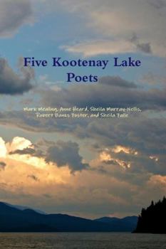 Paperback Five Kootenay Lake Poets Book