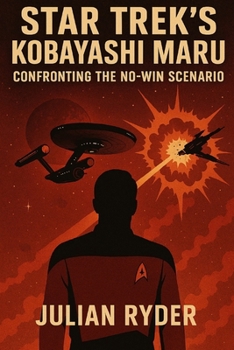 Paperback Star Trek's Kobayashi Maru: : Confronting the No-Win Scenario Book