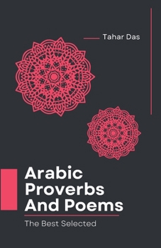 Paperback Selected Arabic Poems and Proverbs Translated Into English: Learn Arabic Book