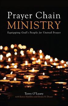 Prayer Chain Ministry: Equipping God's People for United Prayer