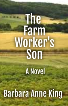 Paperback The Farm Worker's Son Book