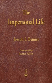 Hardcover The Impersonal Life Book