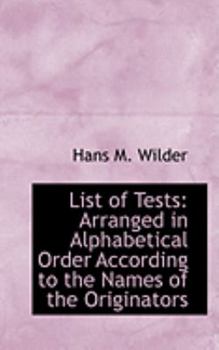Paperback List of Tests: Arranged in Alphabetical Order According to the Names of the Originators Book