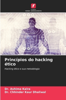 Paperback Princípios do hacking ético [Portuguese] Book