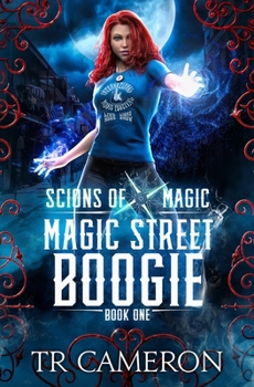 Paperback Magic Street Boogie: An Urban Fantasy Action Adventure in the Oriceran Universe Book