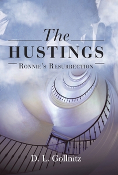 Hardcover The Hustings: Ronnie's Resurrection: Ronnie's Resurrection Book