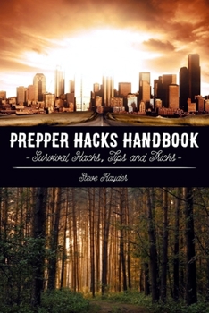 Paperback Prepper Hacks Handbook: Survival Hacks, Tips and Tricks Book