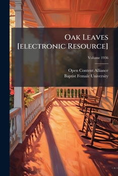 Paperback Oak Leaves [electronic Resource]; Volume 1936 Book