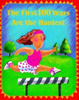 Hardcover The First 100 Years Are the Hardest [With Ribbon with 24k Gold-Plated Charm] Book