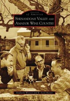 Paperback Shenandoah Valley and Amador Wine Country Book
