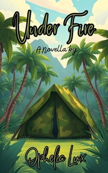 Paperback Under Fire: A Novella Book