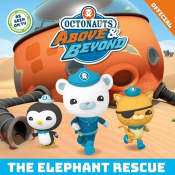 Paperback Orchard Books Octonauts Above Beyond The Elephant Rescue. Book