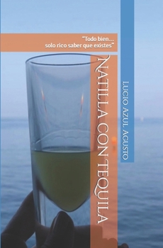Paperback Natilla Con Tequila [Spanish] Book