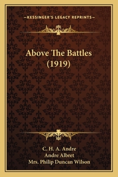 Paperback Above The Battles (1919) Book