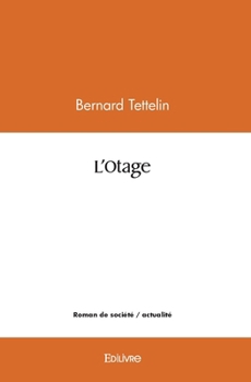Paperback L'Otage [French] Book