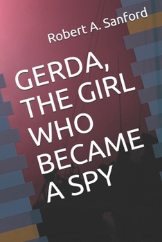 Paperback Gerda, the Girl Who Became a Spy Book