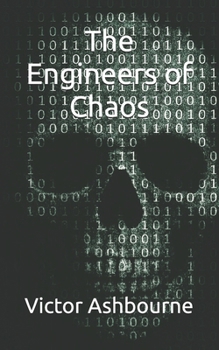 Paperback The Engineers of Chaos Book