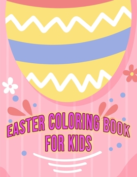 Paperback Easter Coloring Book For Kids Book